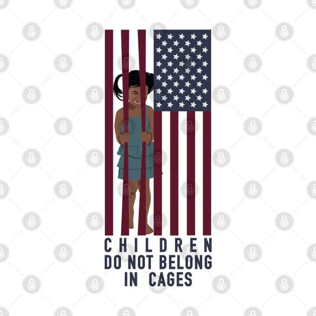 Children Do Not Belong in Cages by Annabalynne