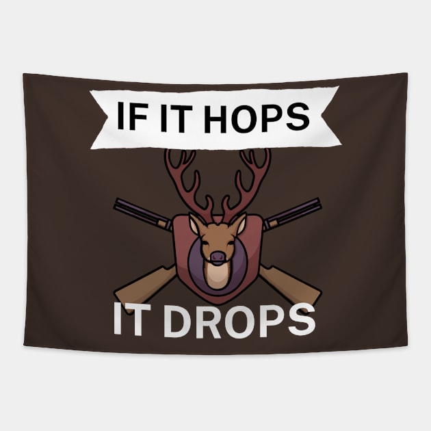 If it hops it drops Tapestry by maxcode