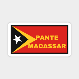 Pante Macassar City in East Timor Flag Magnet