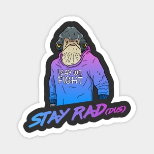 Stay Rad(dus) Magnet