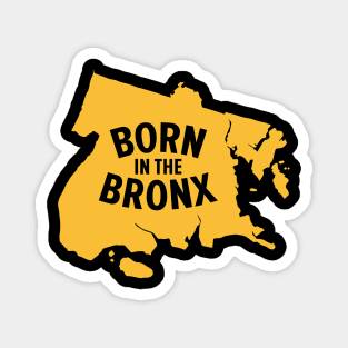 Born in the Bronx - New York Bronx Map Magnet