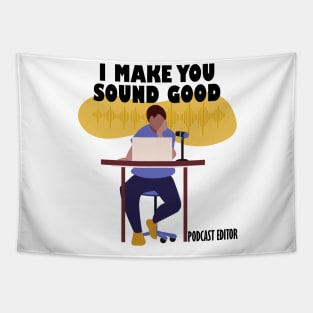 I Make You Sound Good Tapestry