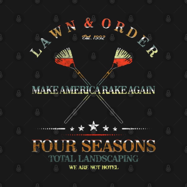 Four Season Total Landscaping | Lawn And Order by ReD-Des