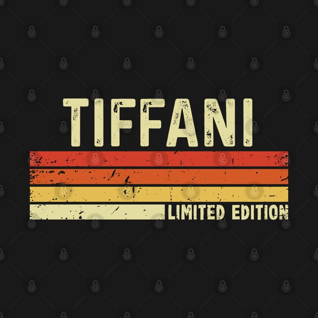 Tiffani Name Vintage Retro Limited Edition Gift by CoolDesignsDz