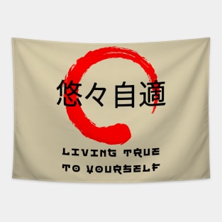 Living true to yourself quote Japanese kanji words character 128 Tapestry