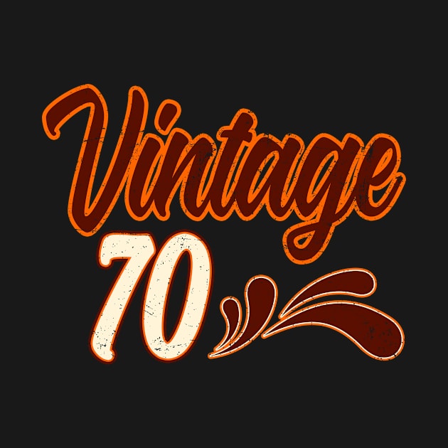 Vintage 70 Years Old Birthday by Kokomo