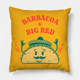 BARBACOA & BIG RED T-SHIRT Pillow