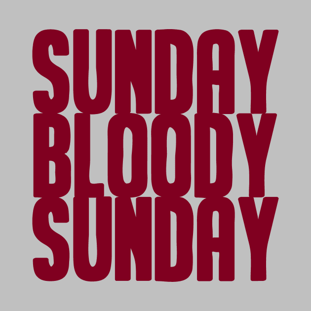 Sunday Bloody Sunday, burgundy by Perezzzoso