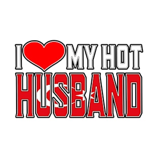 I Love My Hot Turkmen Husband T-Shirt