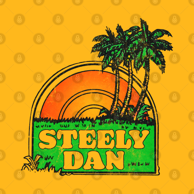 Steely Dan (¬‿¬) AOR Smooth Rock Lover - Original Design - Steely Dan - T-Shirt