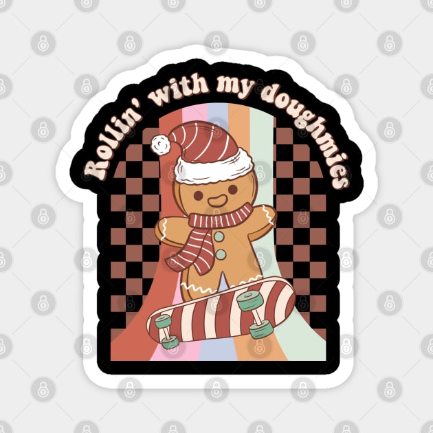 Rollin' With My Doughmies Retro Gingerbread Magnet by ThriceCursedPod