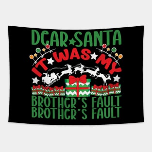 Dear Santa It was my brother's fault Tapestry