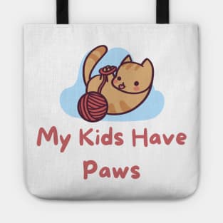 My Kids Have Paws Tote