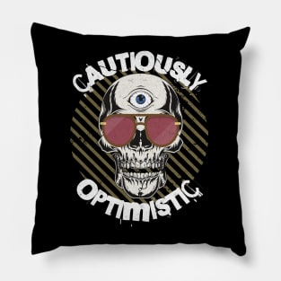 Cautiously Optimistic Realist Rose Colored Glasses Pillow