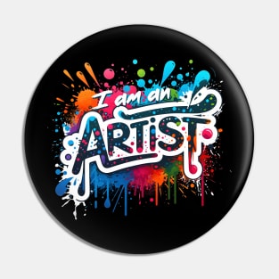 I Am an Artist Pin