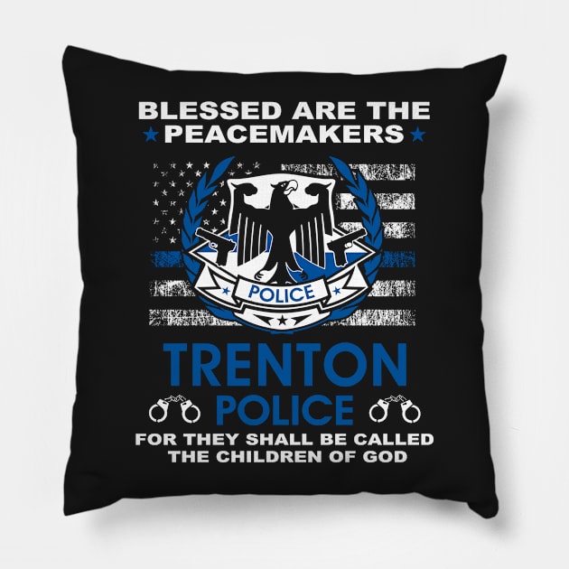 Trenton Police  – Blessed Are The PeaceMakers Pillow by tadcoy