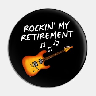 Electric Guitarist, Rockin' My Retirement, Retired Musician Pin