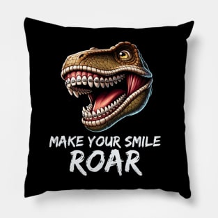 Make Your Smile Roar T Rex Men Women Girl Boy Orthodontist Pillow