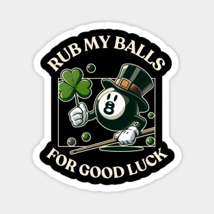 Luckiest billiards players Magnet