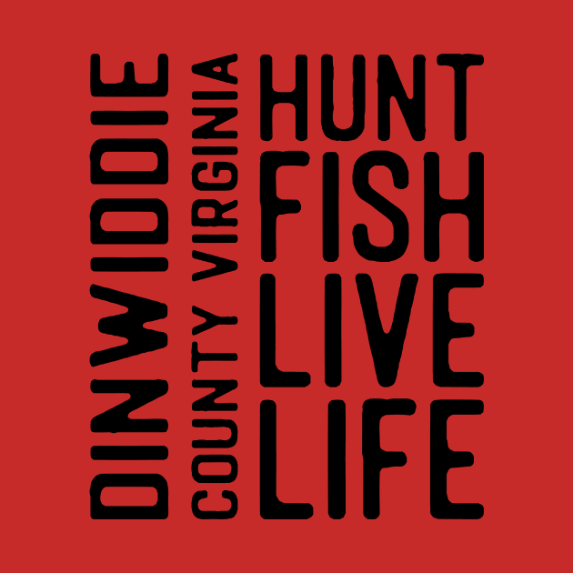 Dinwiddie County Virginia Hunt Fish Live Life by chapter2