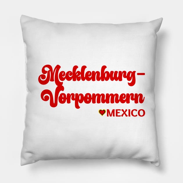 Mecklenburg-Vorpommern: I love Germany  Deutschland Pillow by teezeedy