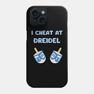 i cheat at dreidel Phone Case