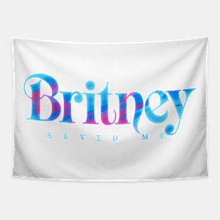 Britney saved me Tapestry