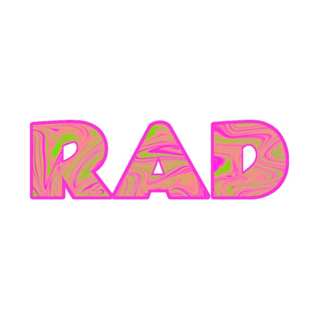 RAD. Magenta, Green, Pink by Lazy Dad Creations