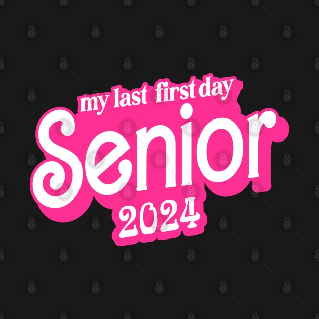 Last First Day Class of 2024 Funny Seniors 2024 by KsuAnn