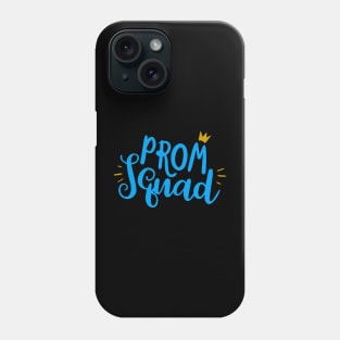 Prom Squad 2024 I Graduate Prom Squad 2024 Phone Case