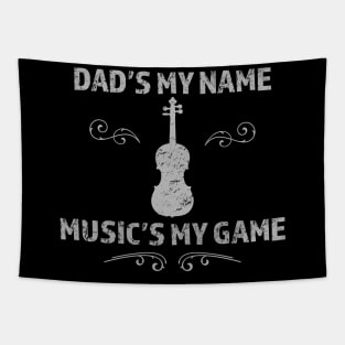 Dad's the name Music is my game Tapestry