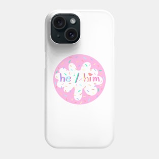 Birthday Cake He/Him Pronoun Pin Phone Case