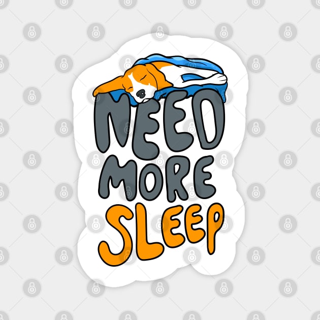 Need More Sleep - Beagle Magnet by santelmoclothing