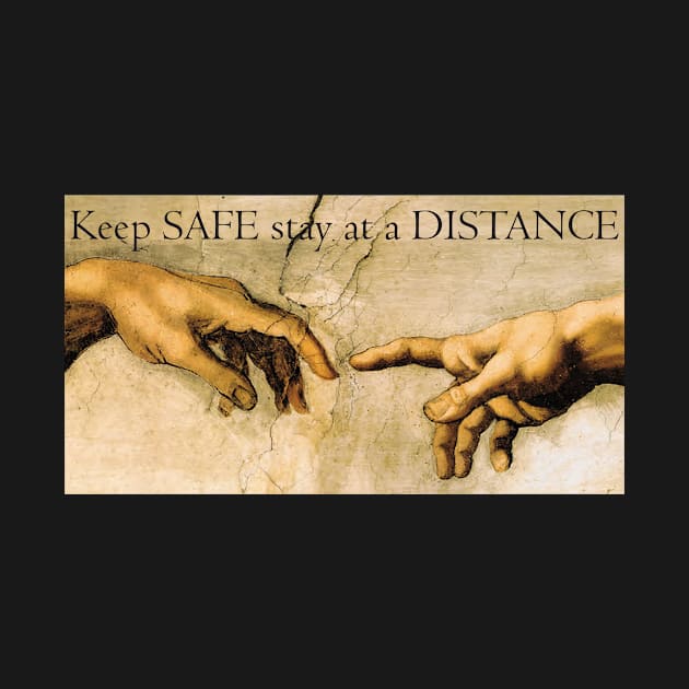 keep SAFE stay at a DISTANCE by scientific mama