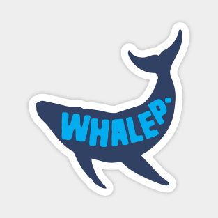 Whale Pun Whalep Magnet