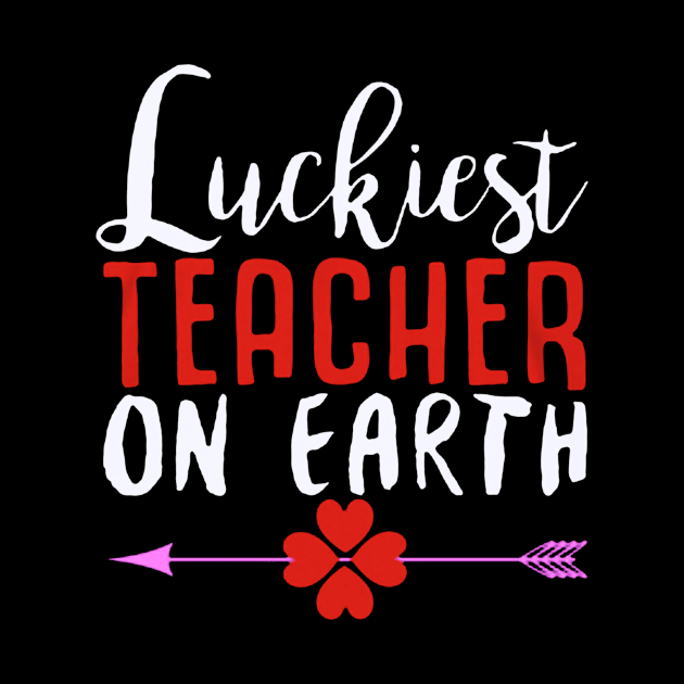 Luckiest Teacher on Earth by arlla226pict