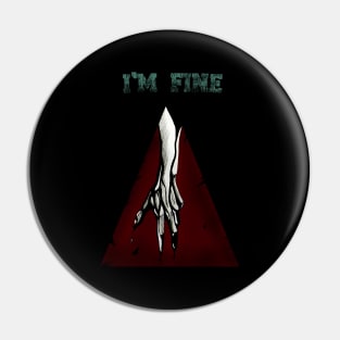 IM FINE Pin