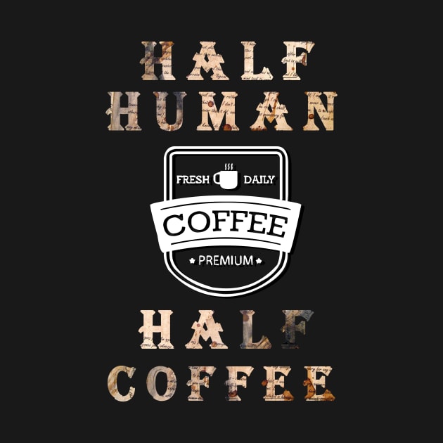 Half Human Half Coffee Edit by Aleksandar NIkolic