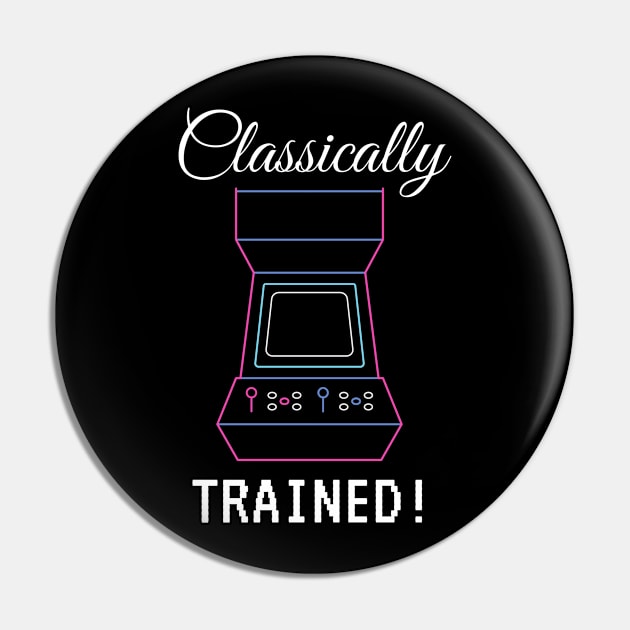 Classically Trained Video Game Tee Pin by Blerdy Laundry