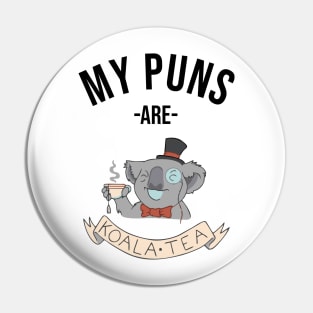 my puns are koala tea black Pin