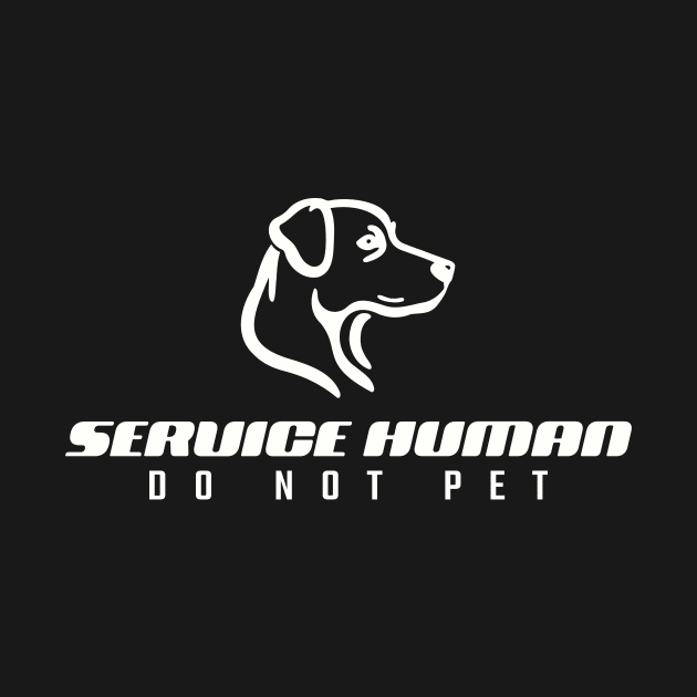 Service Human Do Not Pet by little osaka shop