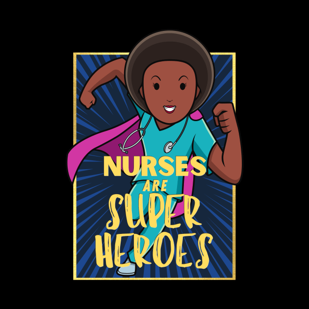 Nurses are superheroes by Clutterbooke