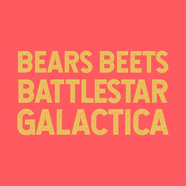 Bears Beets Battlestar Galactica by christinamedeirosdesigns