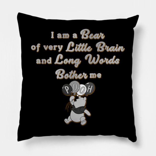 The Bear of Little Brain Pillow by PyGeek