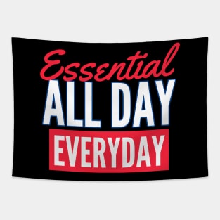 Essential All Day Every Day Tapestry