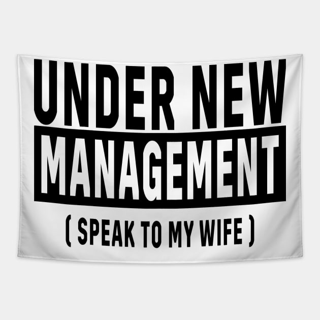 New Husband, Under New Management, Husband Gift Tapestry by TrendyPlaza