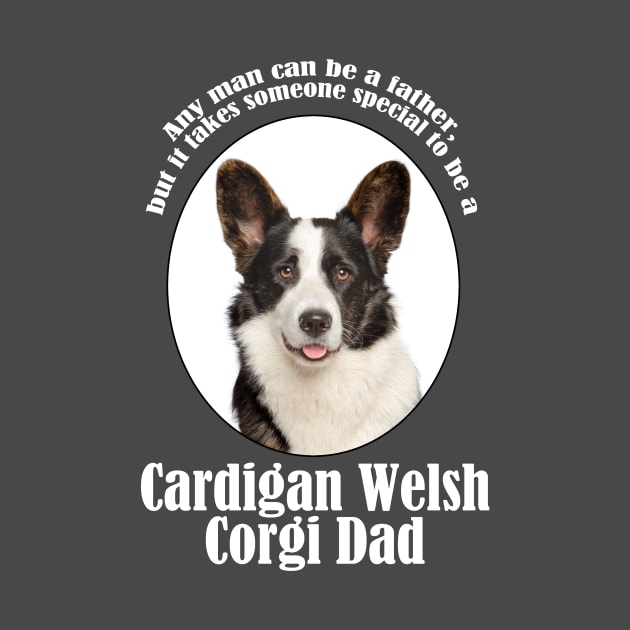 Corgi Dad by You Had Me At Woof