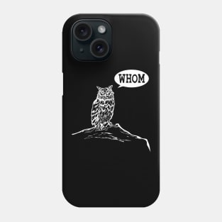 Funny Whom Owl Grammar English Teacher Phone Case