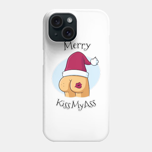 Merry KissMyAss Phone Case by zoljo