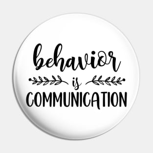 Special Education Ed Teacher Behavior Is Communication Pin